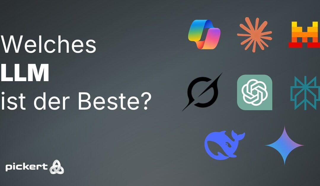 Welches LLM ist das Beste? (Large Language Models Vergleich)