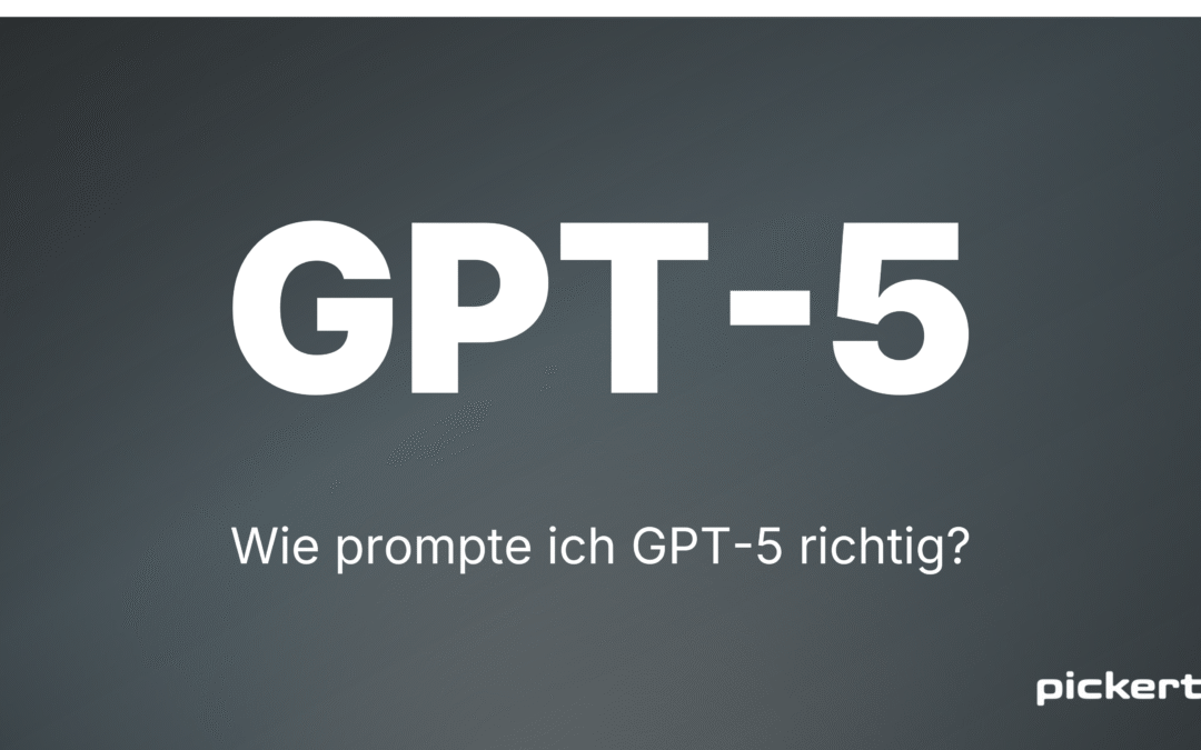 Wie prompte ich in GPT-5 richtig?