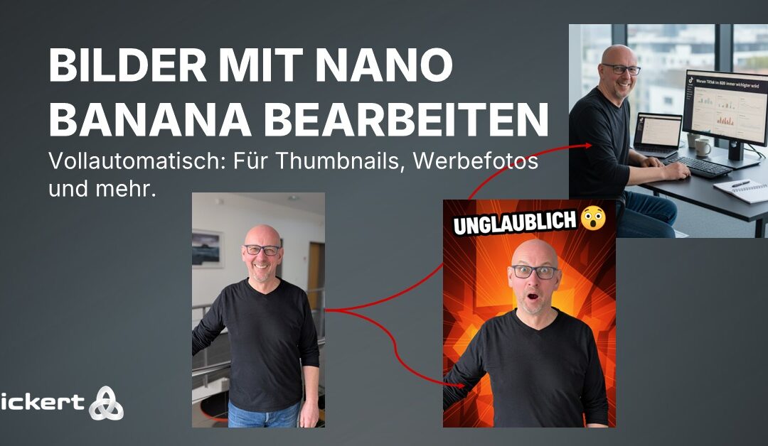 Automatisierte Bildbearbeitung mit Google Gemini Nano Banana