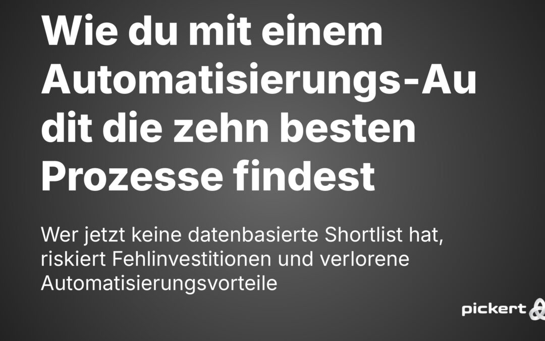 Wie du mit einem Automatisierungs‑Audit die zehn besten Prozesse findest