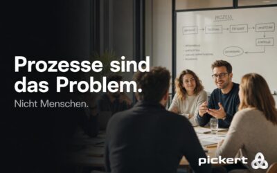 Prozesse sind das Problem. Nicht Menschen.